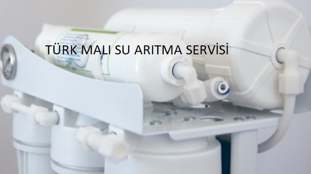 Türk malı su arıtma servisi